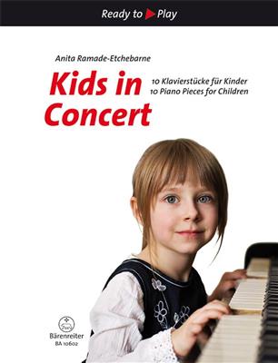 Anita Ramade-Etchebar: Kids In Concert: Klavier Solo