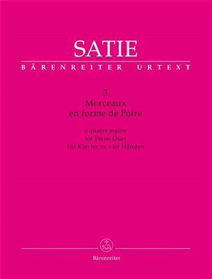 Erik Satie: 3 Morceaux en forme de Poire: Klavier vierhändig
