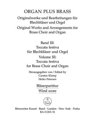 Organ Plus Brass, Volume Iii: Toccata Festiva: Blechbläser Ensemble