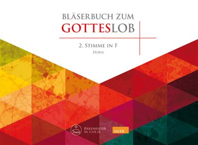 Bläserbuch zum Gotteslob - Horn: (Arr. Stefan Glaser): Bläserensemble