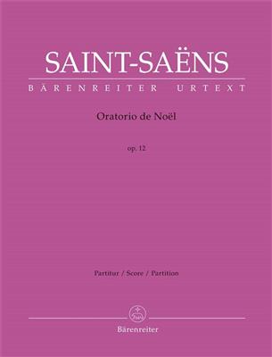 Camille Saint-Saëns: Oratorio de Noël op. 12: Gemischter Chor mit Ensemble