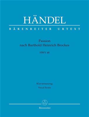 Georg Friedrich Händel: Passion nach Barthold Heinrich Brockes: (Arr. Walter Heinz Bernstein): Gemischter Chor mit Ensemble