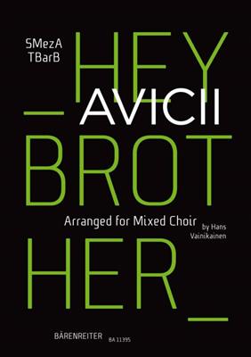 Avicii: Hey Brother: Gemischter Chor mit Begleitung
