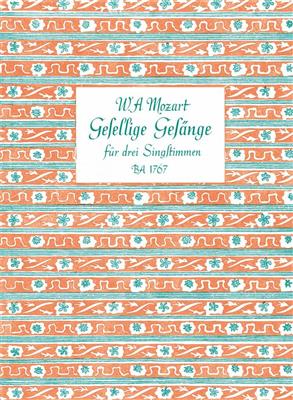 Wolfgang Amadeus Mozart: Gesellige Gesänge: Gemischter Chor mit Klavier/Orgel