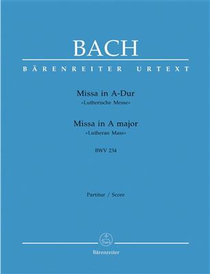 Johann Sebastian Bach: Mass in A major BWV 234 Lutheran Mass 2: Gemischter Chor mit Ensemble