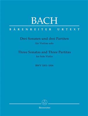 Johann Sebastian Bach: Drei Sonaten und drei Partiten: Violine Solo