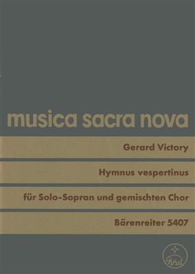 Gerard Victory: Hymnus vespertinus Christe, qui lux es et dies: Gemischter Chor mit Begleitung