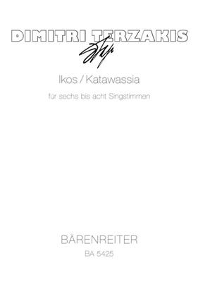 Dimitri Terzakis: Ikos - Katawassia: Gemischter Chor mit Begleitung