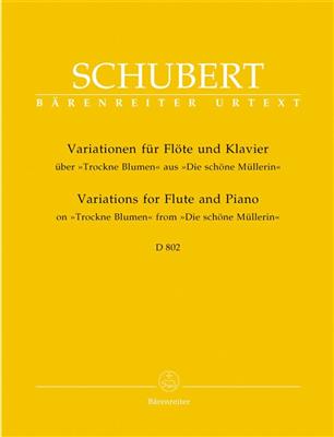 Franz Schubert: Variations For Flute & Piano On 'Trockne Blumen': Flöte mit Begleitung