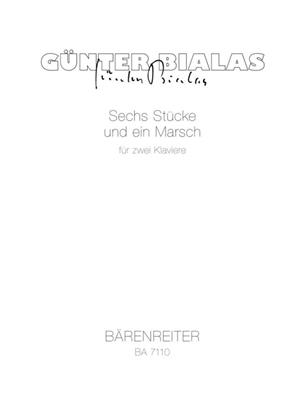 Günter Bialas: Sechs Stuecke und ein Marsch: Klavier Duett