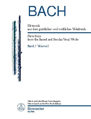 Johann Sebastian Bach: Flute Solos from Sacred and Secular Vocal Works 2: Flöte Solo