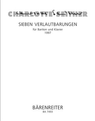 Charlotte Seither: Sieben Verlautbarungen: Gesang mit Klavier