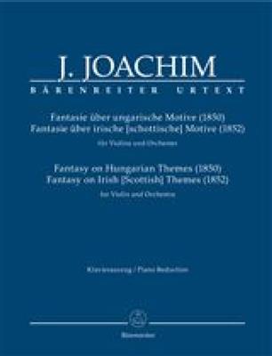 Joseph Joachim: Fantasy on Hungarian Themes (1850): (Arr. Martin Schelhaas): Orchester mit Solo