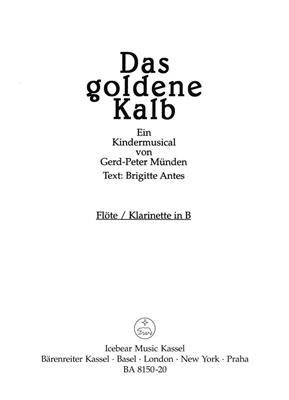 Gerd-Peter Münden: Das goldene Kalb: Kinderchor mit Begleitung