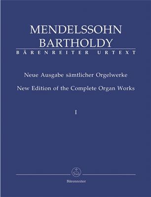 Felix Mendelssohn Bartholdy: Organ Works Complete Vols.1 & 2: Orgel