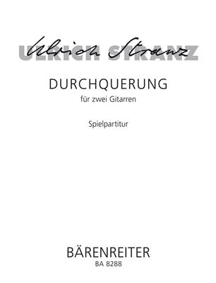 Ulrich Stranz: Durchquerung: Gitarre Duett