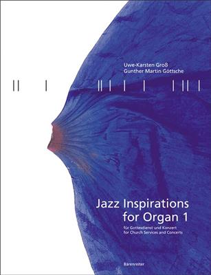 G.M. Gottsche: Jazz Inspirations Orgel: Orgel