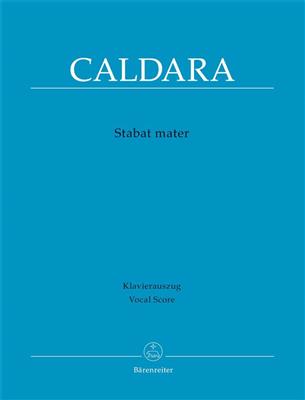 Antonio Caldara: Stabat mater: (Arr. Andreas Köhs): Gemischter Chor mit Ensemble