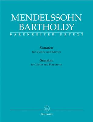 Felix Mendelssohn Bartholdy: Sonaten: Violine mit Begleitung