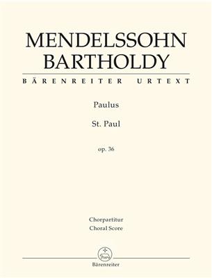 Felix Mendelssohn Bartholdy: Paulus - St. Paul: Gemischter Chor mit Begleitung