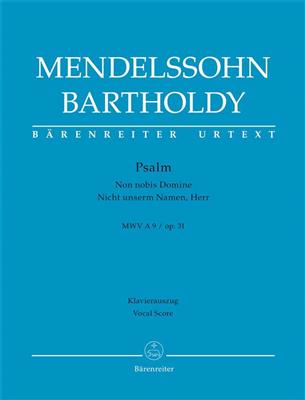 Felix Mendelssohn Bartholdy: Psalm Non nobis Domine op. 31: Gemischter Chor mit Ensemble
