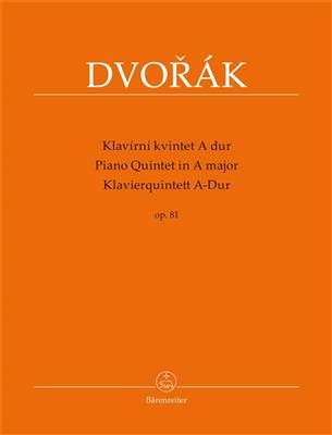 Antonín Dvořák: Piano Quintet A major op. 81: Klavierquintett