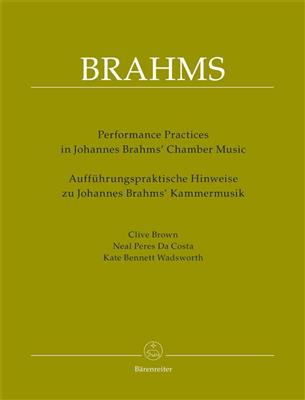 Performing Practice in Brahms Chamber Music