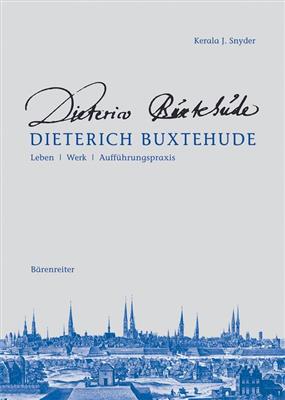 Dietrich Buxtehude - Leben Werk