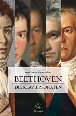 Hans-Joachim Hinrichsen: Beethoven. Die Klaviersonaten