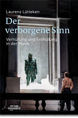 Laurenz Lütteken: Der verborgene Sinn