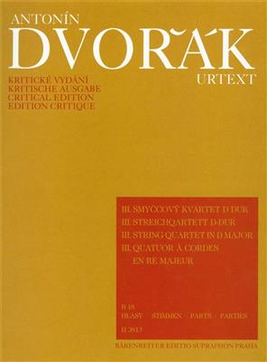 Antonín Dvořák: String Quartet No. 3 D major: Streichquartett