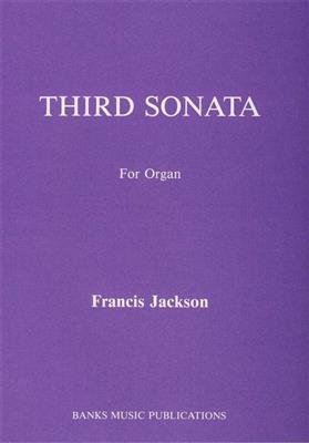 Francis Jackson: Third Sonata: Orgel