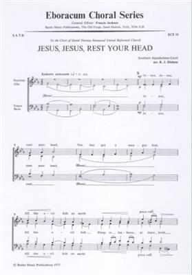 Jesus Jesus Rest Your Head: (Arr. K. J. Dinham): Gemischter Chor mit Begleitung