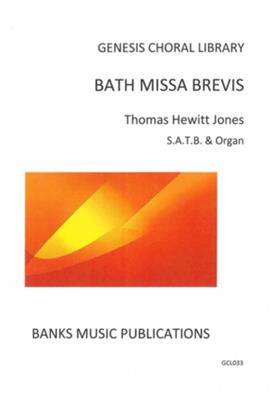 Thomas Hewitt Jones: Bath Missa Brevis: Gemischter Chor mit Klavier/Orgel