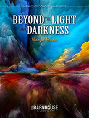 Naoya Wada: Beyond the Light and Darkness: Blasorchester