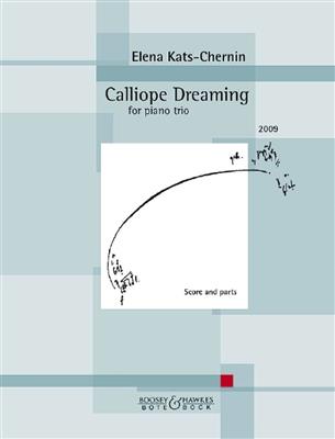 Elena Kats-Chernin: Calliope Dreaming: Klaviertrio