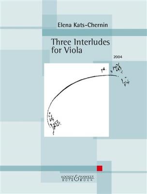 Elena Kats-Chernin: Three Interludes: Viola Solo