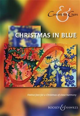 Christmas in Blue: Gemischter Chor A cappella