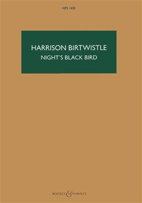 Harrison Birtwistle: Night's Black Bird: Orchester