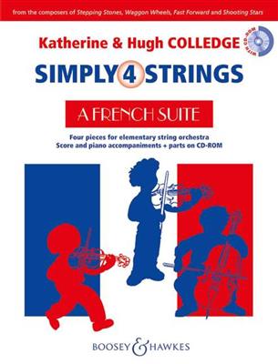 Hugh Colledge: Simply 4 Strings: French Suite (New Edition): Streichensemble