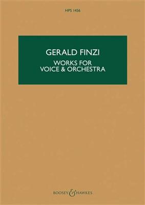 Gerald Finzi: Works for Voice and Orchestra: Orchester mit Gesang