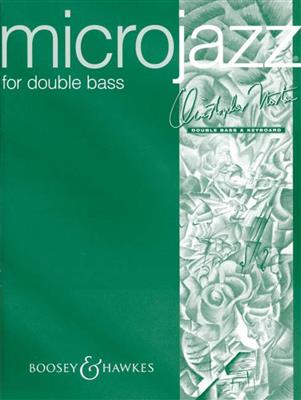 Christopher Norton: Microjazz For Double Bass: Kontrabass mit Begleitung