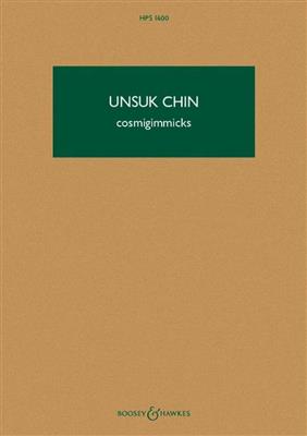 Unsuk Chin: cosmigimmicks HPS 1600: Sonstige Ensembles