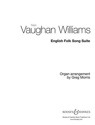 Ralph Vaughan Williams: English Folk Song Suite: (Arr. Greg Morris): Orgel