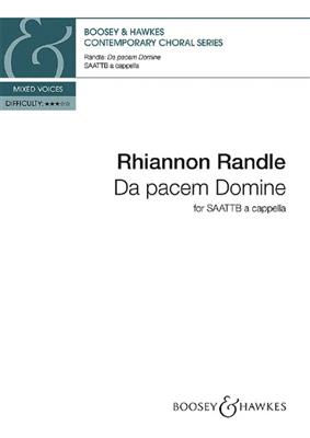 Rhiannon Randle: Da pacem Domine: Gemischter Chor A cappella