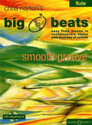 Christopher Norton: Big Beats Smooth Groove: Flöte Solo