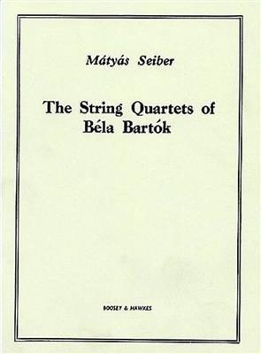 Matyas Seiber: String Quartets Of Bartok