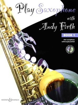 Andy Firth: Play Saxophone with Andy Firth Vol. 1: Altsaxophon mit Begleitung