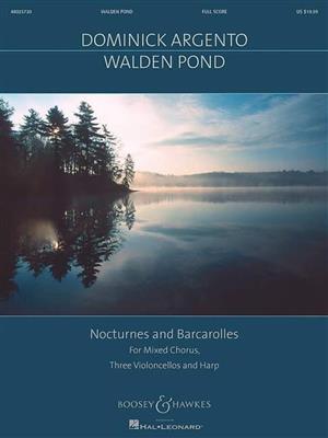 Dominick Argento: Walden Pond: Gemischter Chor mit Ensemble