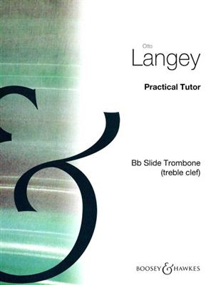 Practical Tutor for the Trombone: Posaune Solo